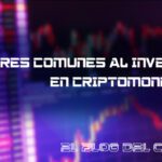 Errores comunes al invertir en criptomonedas